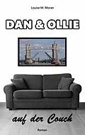 E-Book (epub) Dan & Ollie auf der Couch von Louise M. Moran