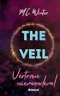 E-Book (epub) The Veil von M. C. Winter