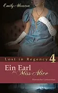 E-Book (epub) Ein Earl für Miss Alice von Emily Alveston