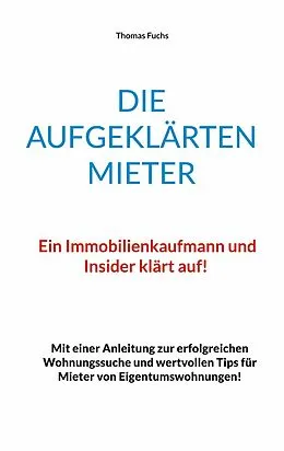 E-Book (epub) Die aufgeklärten Mieter von Thomas Fuchs