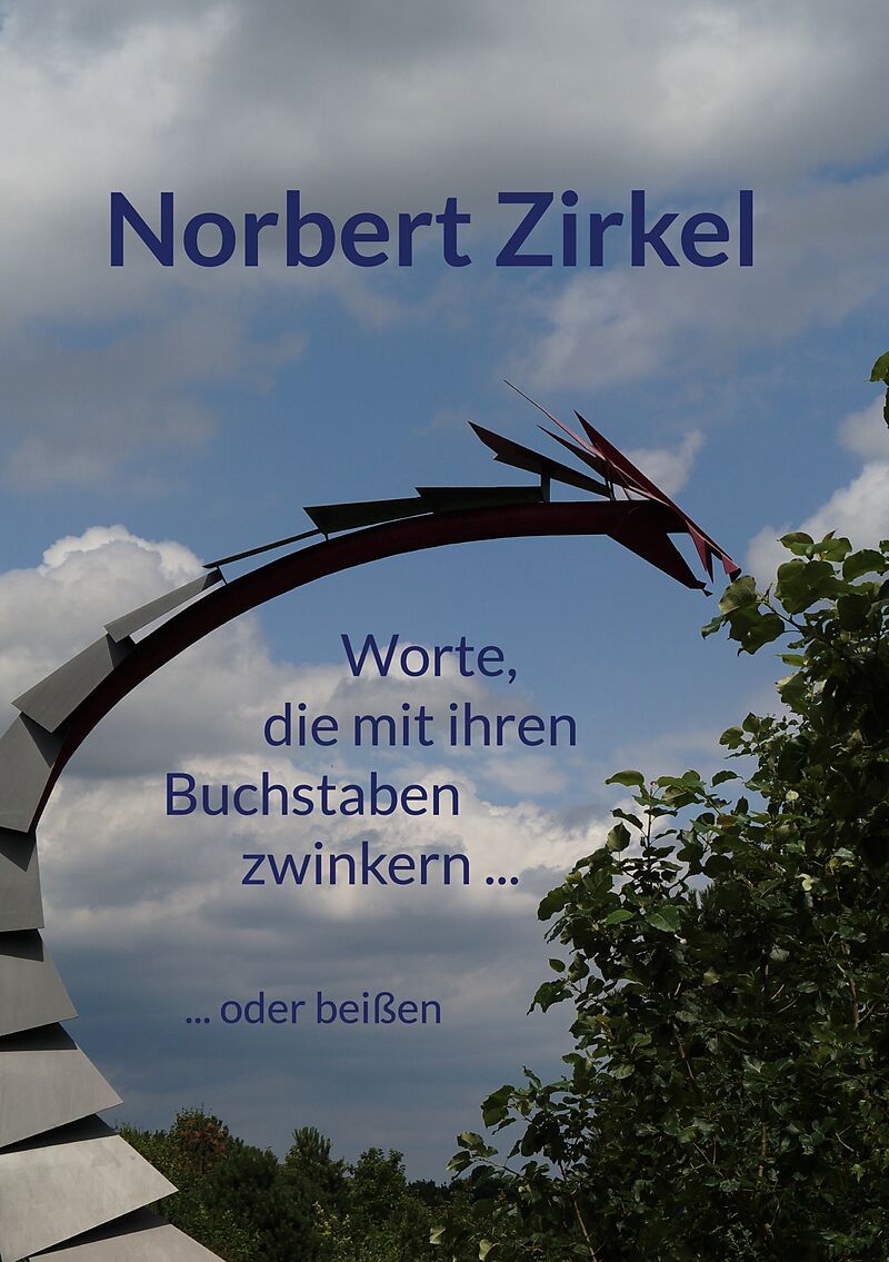 Worte, die mit ihren Buchstaben zwinkern ... ... oder beißen