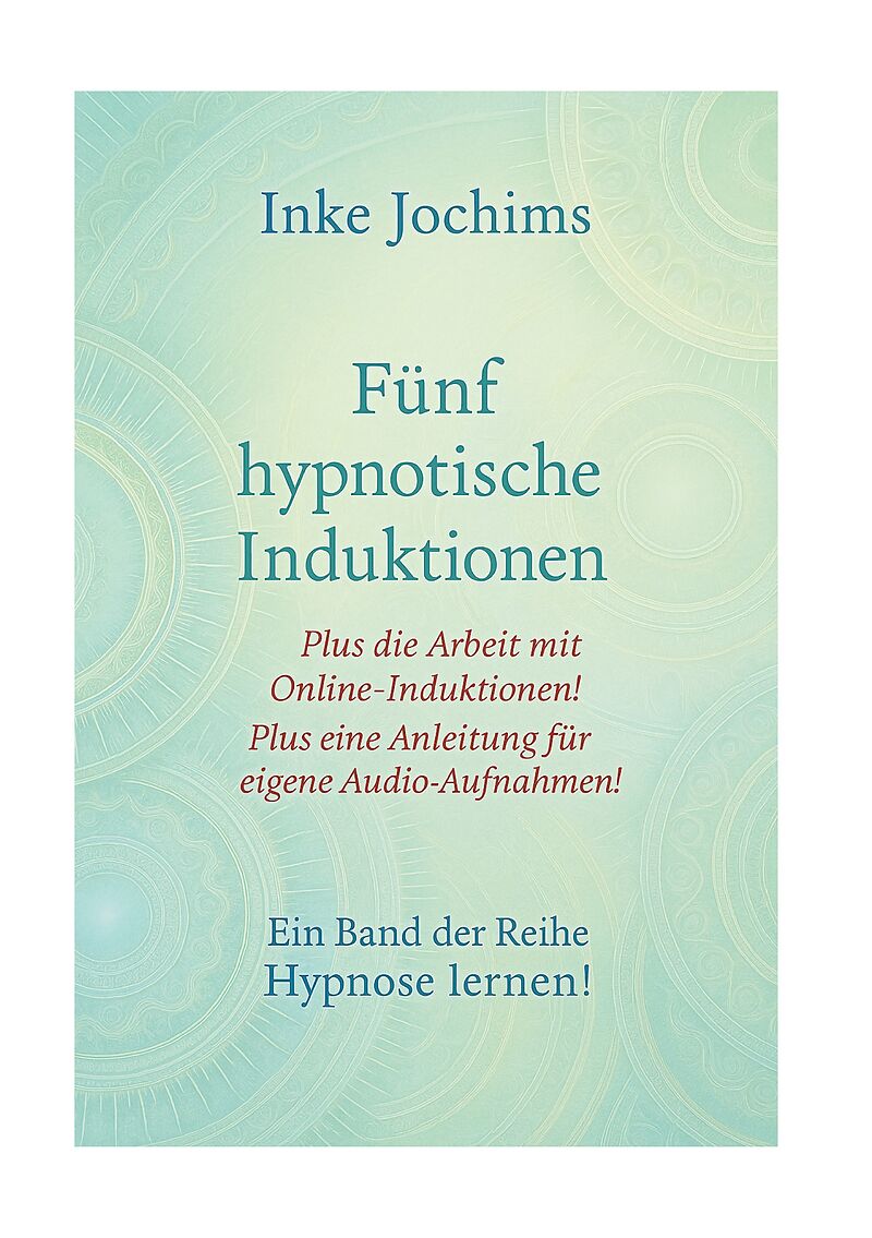 Fünf hypnotische Induktionen