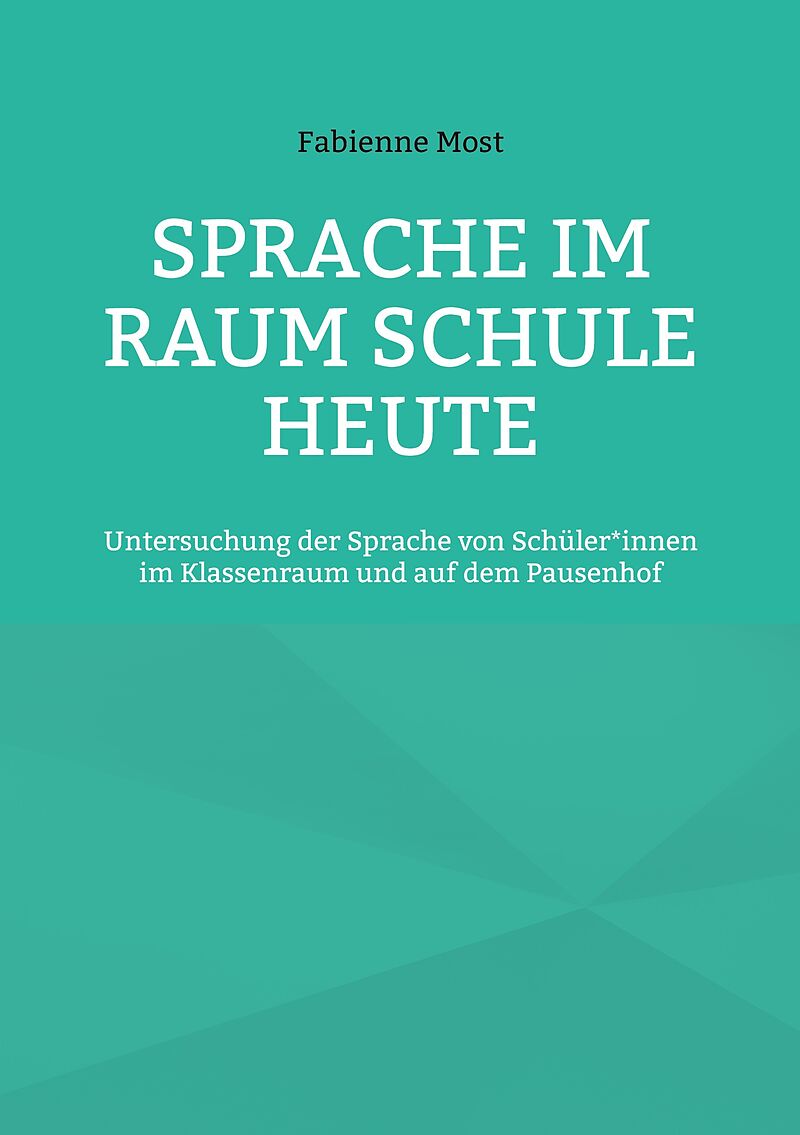 Sprache im Raum Schule heute