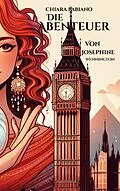 E-Book (epub) Die Abenteuer von Josephine Wennington von Chiara Fabiano