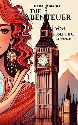 E-Book (epub) Die Abenteuer von Josephine Wennington von Chiara Fabiano