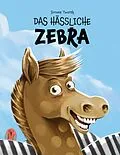 E-Book (epub) Das hässliche Zebra von Simone Tworek