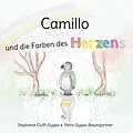 E-Book (epub) Camillo und die Farben des Herzens von Stephanie Ciuffi-Gygax, Petra Gygax-Baumgartner