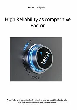 E-Book (epub) High Reliability as competitive Factor von Helmut Steigele