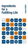 E-Book (epub) Ingredients for a Fulfilling Life von Lukas Stähli