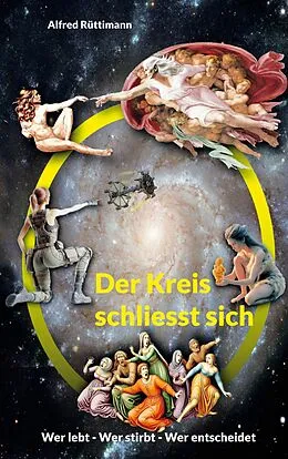 E-Book (epub) Der Kreis schliesst sich von Alfred Rüttimann