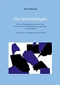 E-Book (epub) Die Scheinheiligen von Robert Düsterwald