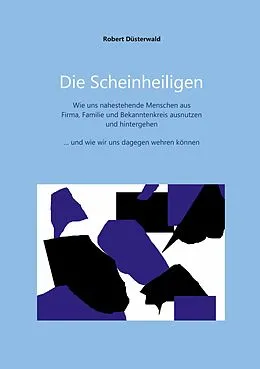 E-Book (epub) Die Scheinheiligen von Robert Düsterwald