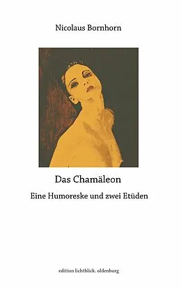 E-Book (epub) Das Chamäleon von Nicolaus Bornhorn