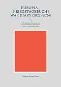 E-Book (epub) Europia - Kriegstagebuch / war diary 2022 - von Stephan Bernard Marti