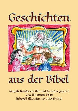 E-Book (epub) Geschichten aus der Bibel von Theodor Nebl