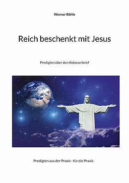 E-Book (epub) Reich beschenkt mit Jesus von Werner Röhle