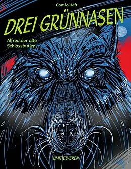 E-Book (pdf) Drei Grünnasen, Alfred, der alte Schlossbutler. von Ümit Elveren