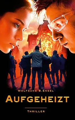 E-Book (epub) Aufgeheizt von Wolfgang B. Engel