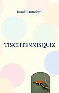 E-Book (epub) Tischtennisquiz von Harald Kratochwil
