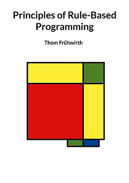 Kartonierter Einband Principles of Rule-Based Programming von Thom Frühwirth