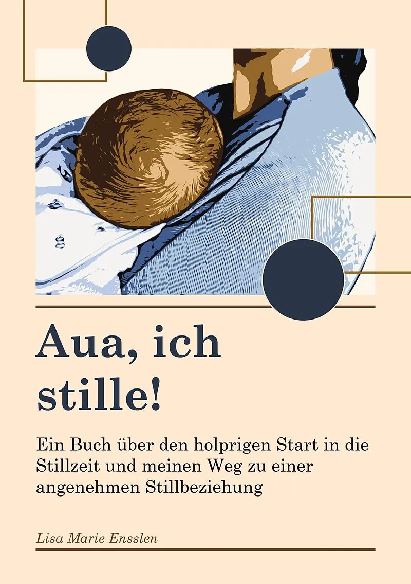 Aua ich stille