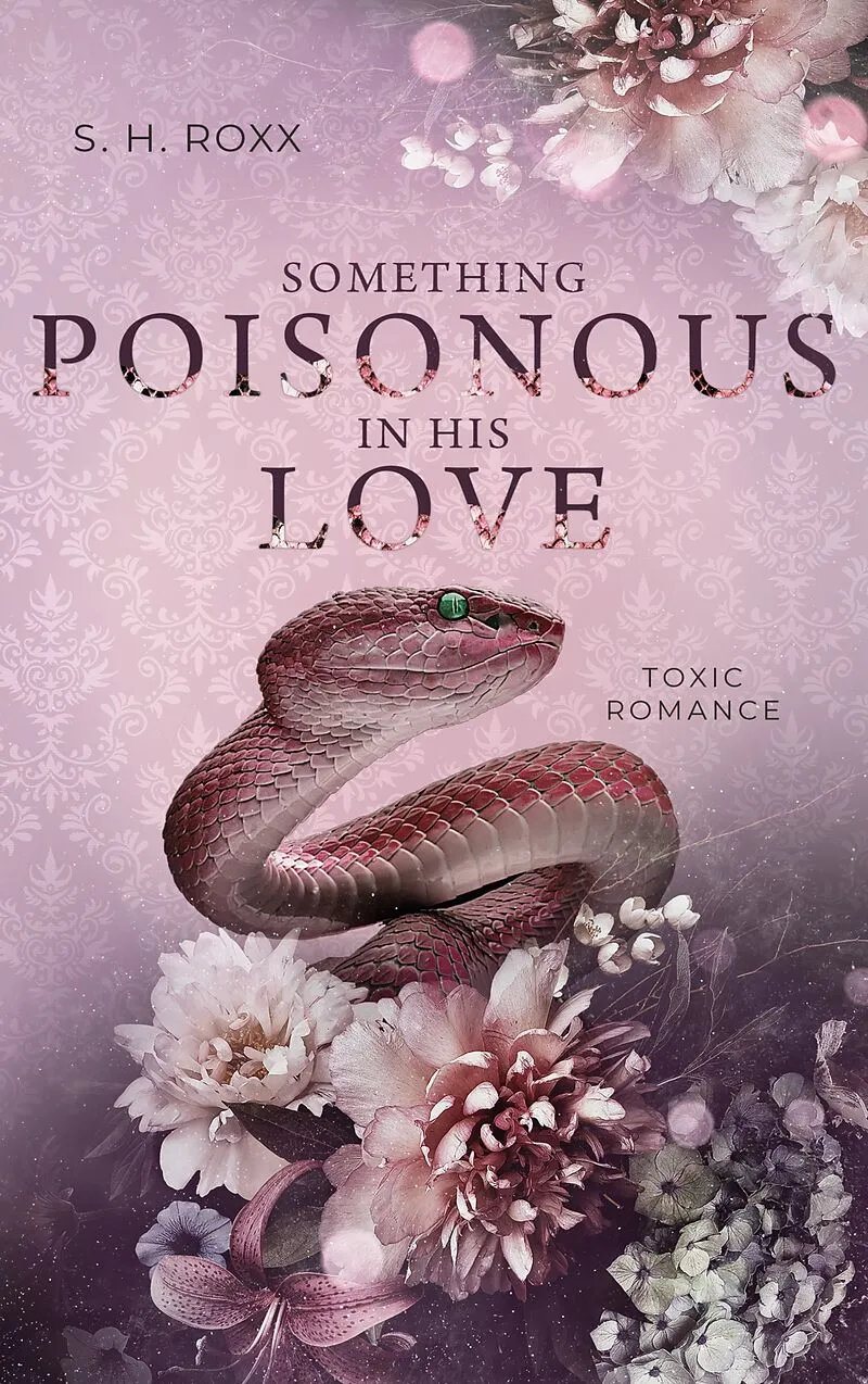 Something Poisonous In His Love