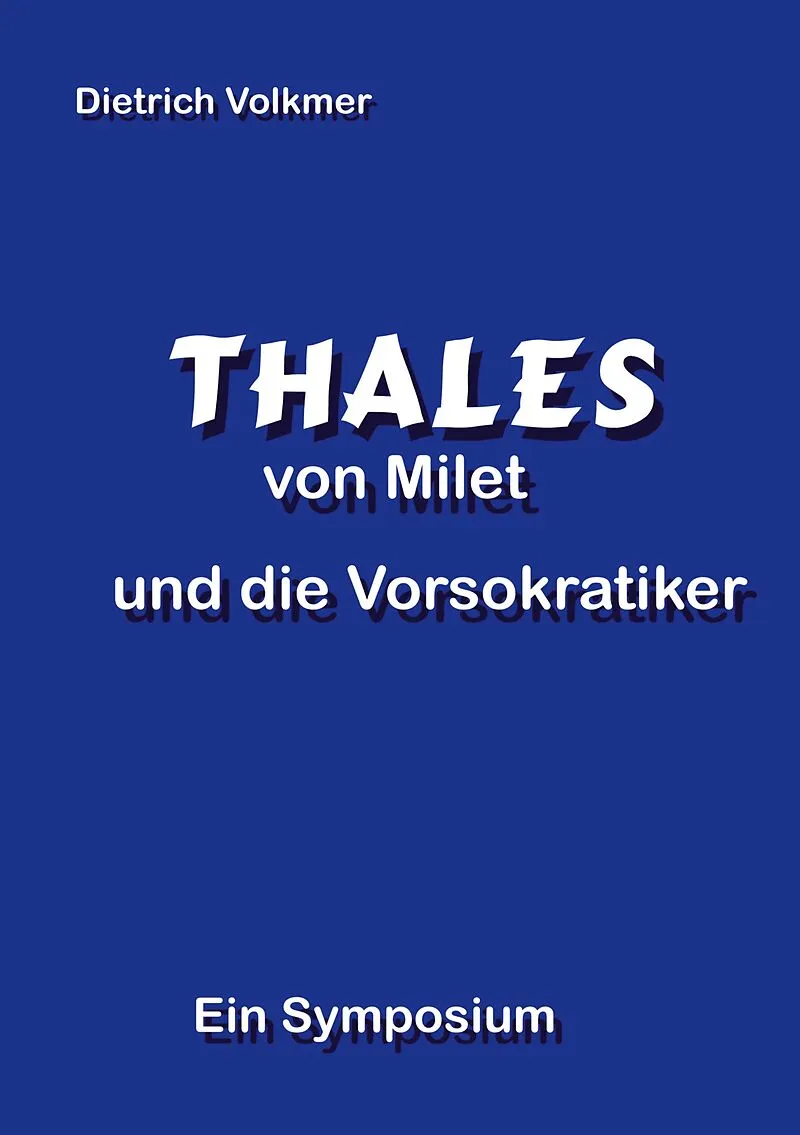 Thales von Milet und die Vorsokratiker