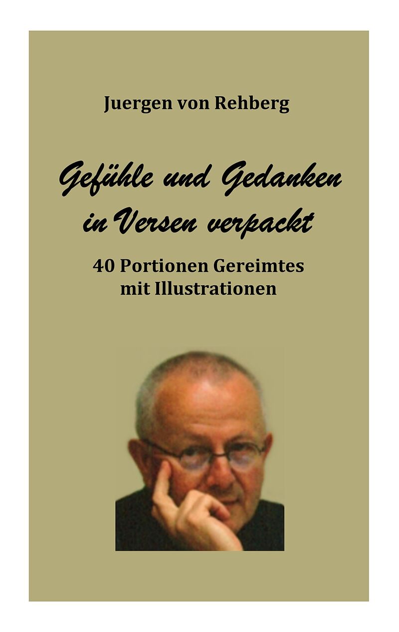 Gedanken und Gefühle in Versen verpackt