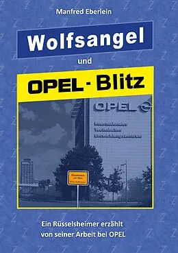 E-Book (epub) Wolfsangel und Opel-Blitz von Manfred Eberlein