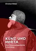E-Book (epub) Kunz und Morta von Christian Weber