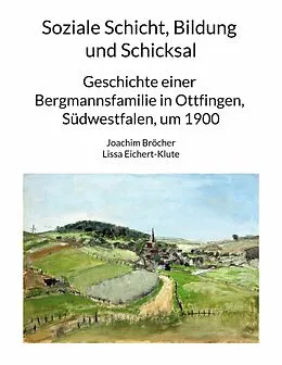 E-Book (epub) Soziale Schicht, Bildung und Schicksal von Joachim Bröcher, Lissa Eichert-Klute