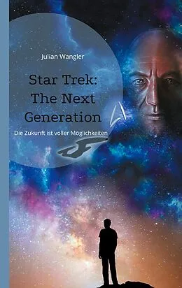 E-Book (epub) Star Trek: The Next Generation von Julian Wangler