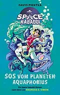 E-Book (epub) SOS vom Planeten Aquaphobius von David Pientka, Andreas Z. Simon