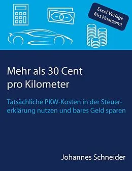 E-Book (epub) Mehr als 30 Cent pro Kilometer von Johannes Schneider
