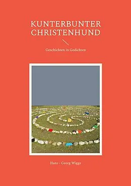 E-Book (epub) Kunterbunter Christenhund von Hans - Georg Wigge