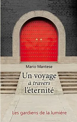 E-Book (epub) Un voyage à travers l´éternité von Mario Mantese
