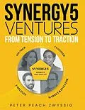 E-Book (epub) Synergy5 von Peter Peach Zwyssig