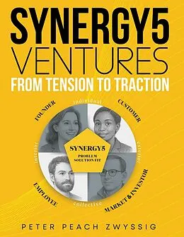 E-Book (epub) Synergy5 von Peter Peach Zwyssig