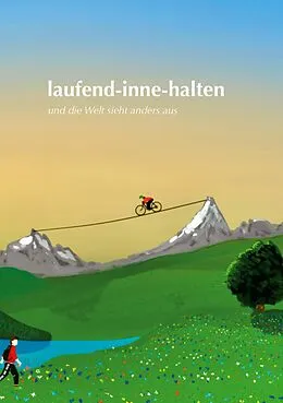 E-Book (epub) laufend-inne-halten und die Welt sieht anders aus von Miriam Bruderer