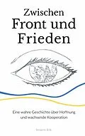E-Book (epub) Zwischen Front und Frieden von Severin Erb