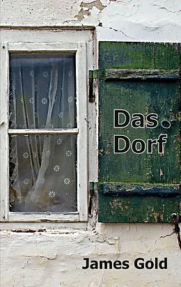 E-Book (epub) Das Dorf von James Gold