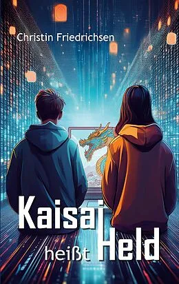 E-Book (epub) Kaisai heißt Held von Christin Friedrichsen