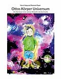 E-Book (epub) Ottos Körper Universum von Horst Haug