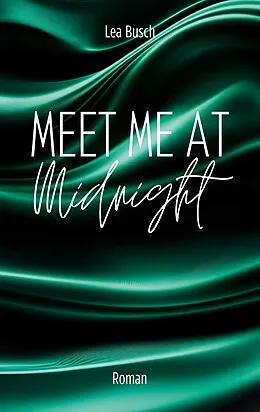 E-Book (epub) Meet Me At Midnight von Lea Busch