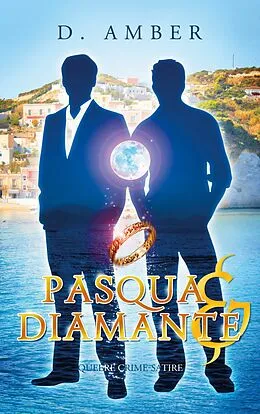 E-Book (epub) Pasqua & Diamante von D. Amber