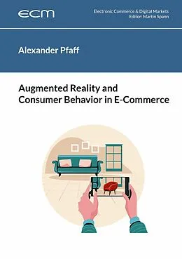 E-Book (epub) Augmented Reality and Consumer Behavior in E-Commerce von Alexander Pfaff