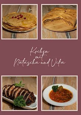 E-Book (epub) Kochen mit Natascha und Vika von Natali Kolesnikow, Viktoria Kolesnikow
