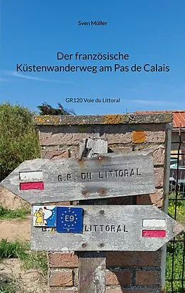 E-Book (epub) Der französische Küstenwanderweg am Pas de Calais von Sven Müller