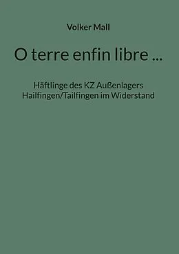 E-Book (epub) O terre enfin libre ... von Volker Mall