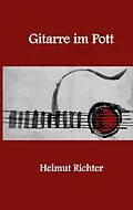 E-Book (epub) Gitarre im Pott von Helmut Richter